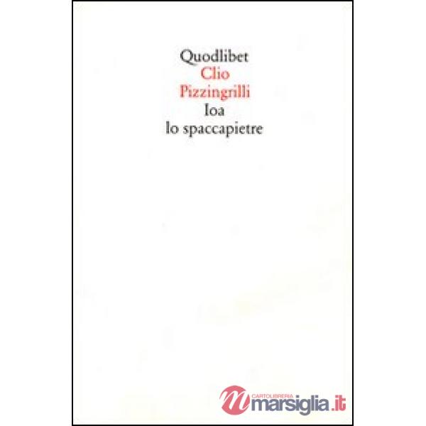 Ioa lo spaccapietre