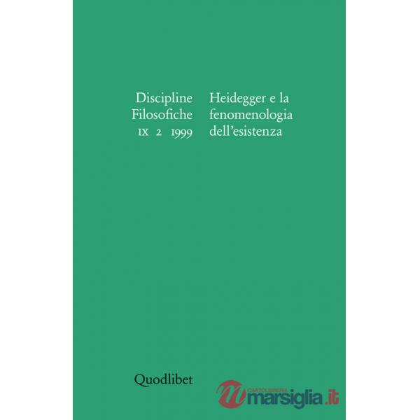 Discipline filosofiche (1999) (2). Heidegger e la fenomenologia dell'esistenza