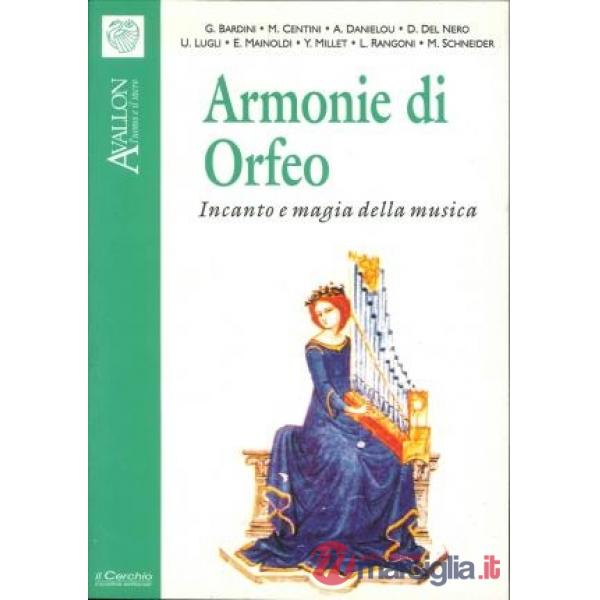 Armonie di Orfeo. Incanto e magia della musica