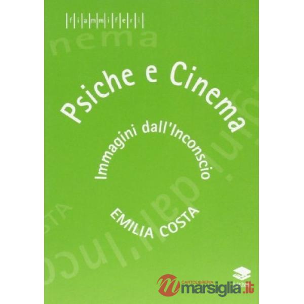 Psiche e cinema: immagini dall'inconscio