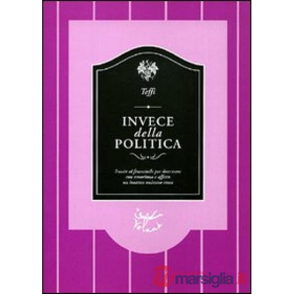 Invece della politica
