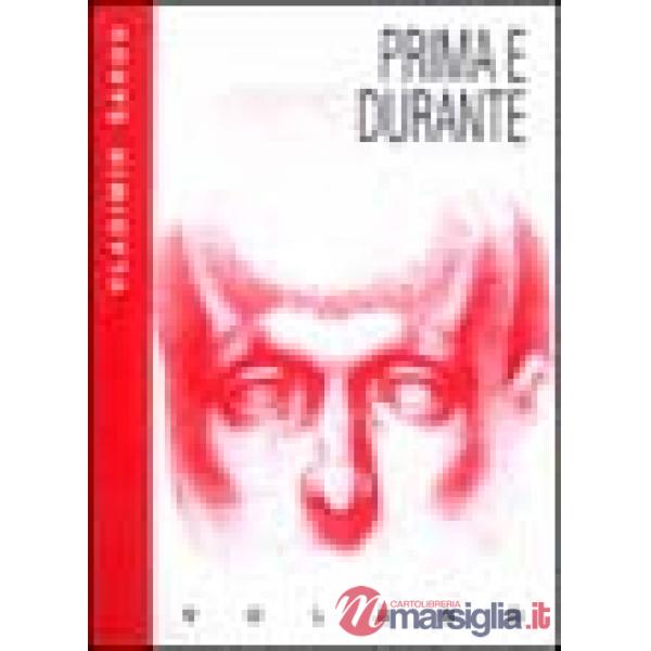 Prima e durante