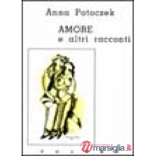 Amore e altri racconti