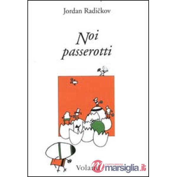 Noi passerotti