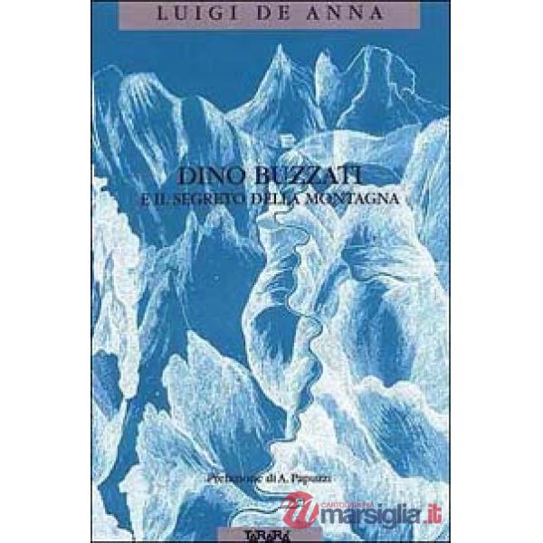 Dino Buzzati e il segreto della montagna