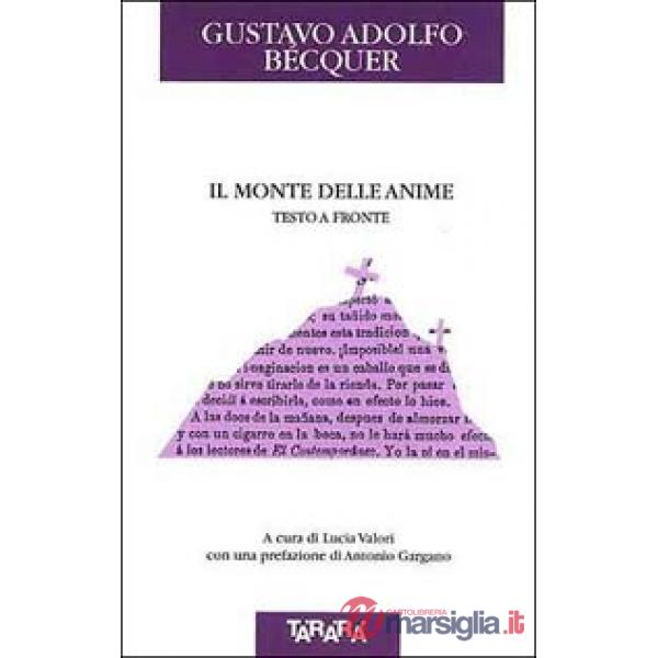 Monte delle anime. Testo originale a fronte (Il)