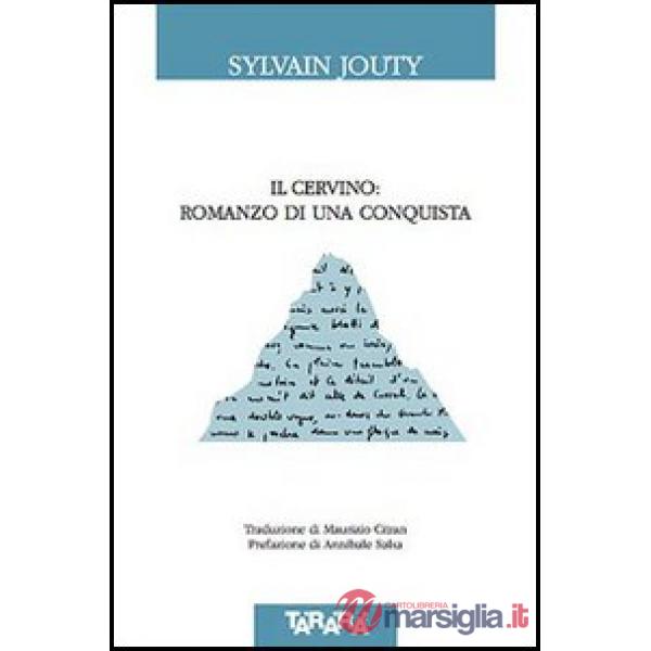 Cervino: romanzo di una conquista (Il)