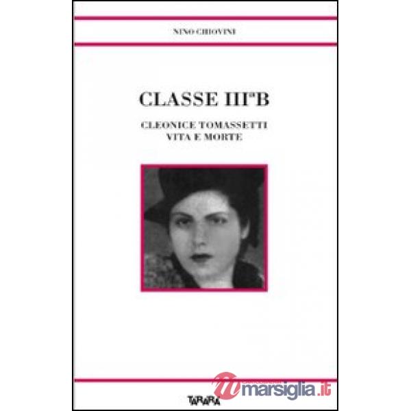 Classe III B. Cleonice Tomassetti vita e morte