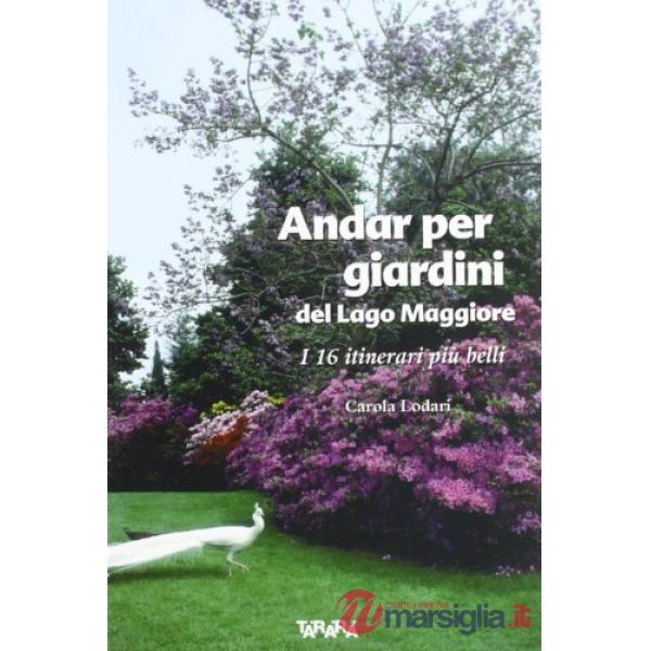 Andar per giardini del Lago Maggiore