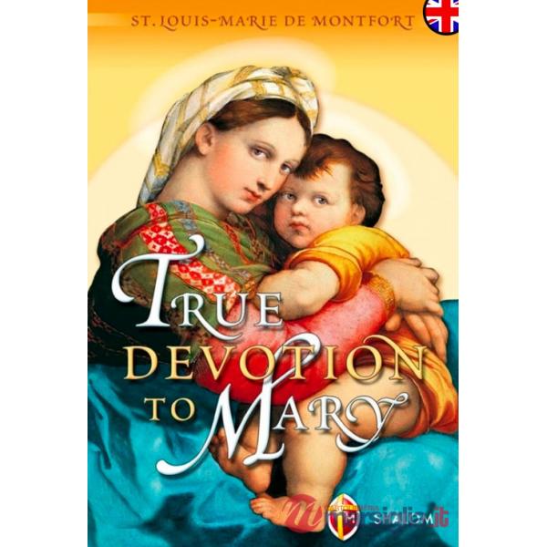 True devotion to Mary