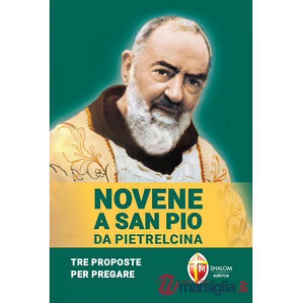 Novene a san Pio da Pietrelcina. Tre proposte per pregare