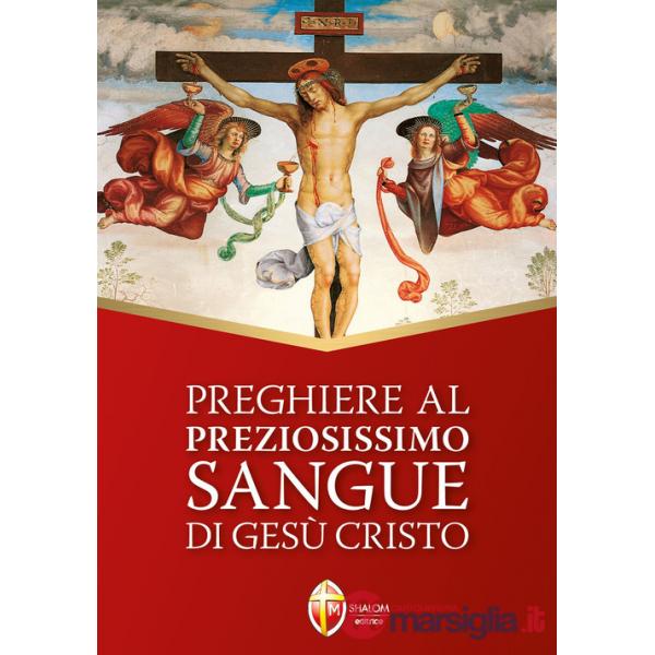 Preghiere al preziosissimo sangue di Gesù Cristo