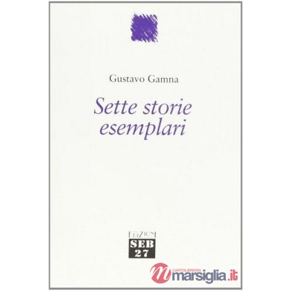 Sette storie esemplari
