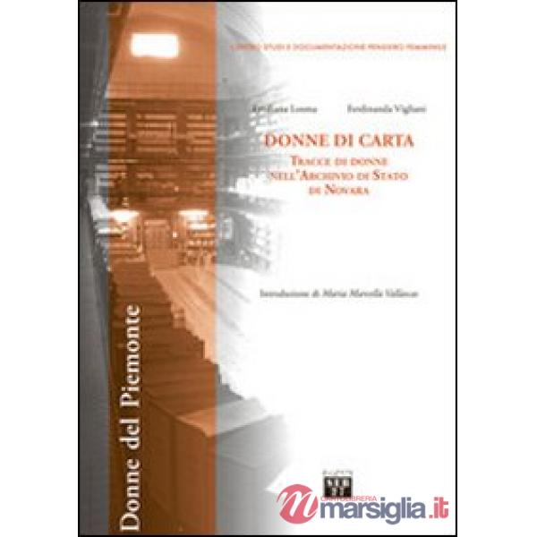 Donne di carta. Tracce di donne nell'Archivio di Stato di Novara