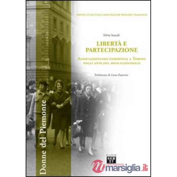 Libertà e partecipazione. Associazionismo femminile a Torino negli anni del boom economico