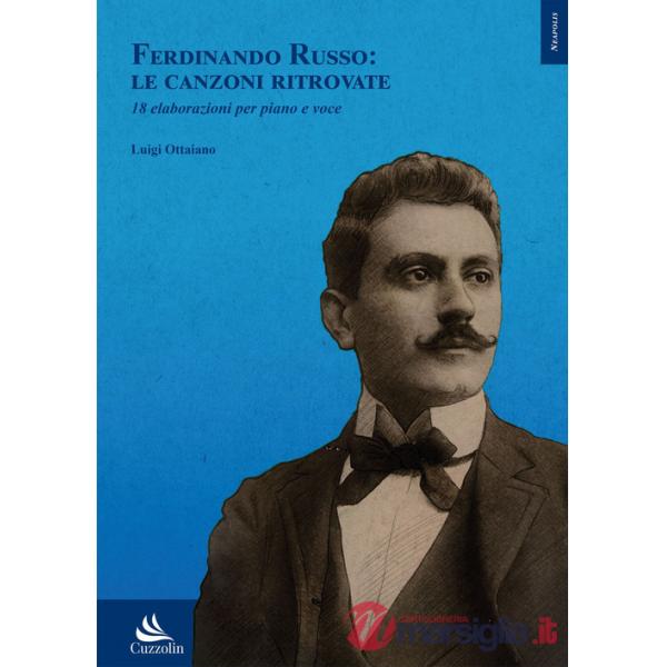 Ferdinando Russo: le canzoni ritrovate. 18 elaborazioni per piano e voce
