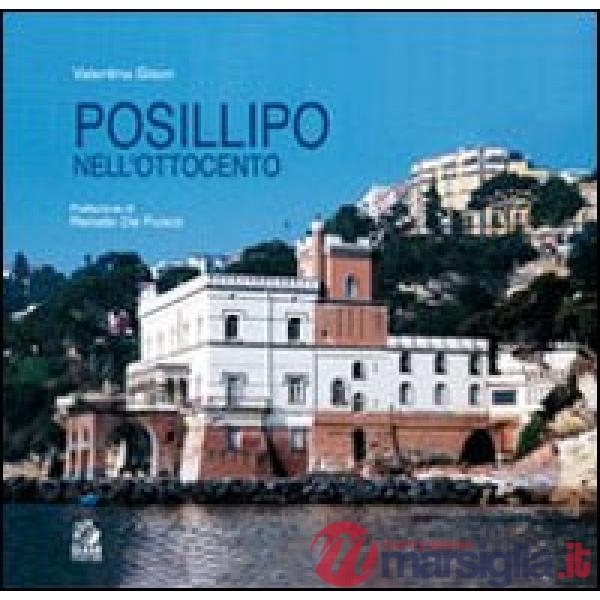 Posillipo nell'Ottocento. Architettura dell'eclettismo a Napoli