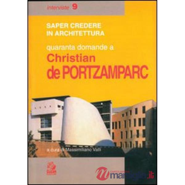 Quaranta domande a Christian de Portzamparc