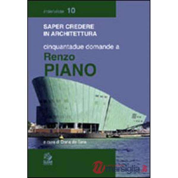 Cinquantadue domande a Renzo Piano