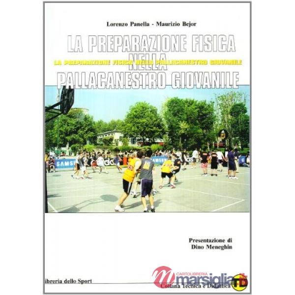 Preparazione fisica nella pallacanestro giovanile (La)