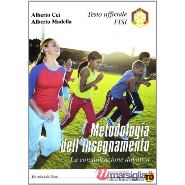 Metodologia dell'insegnamento. La comunicazione didattica
