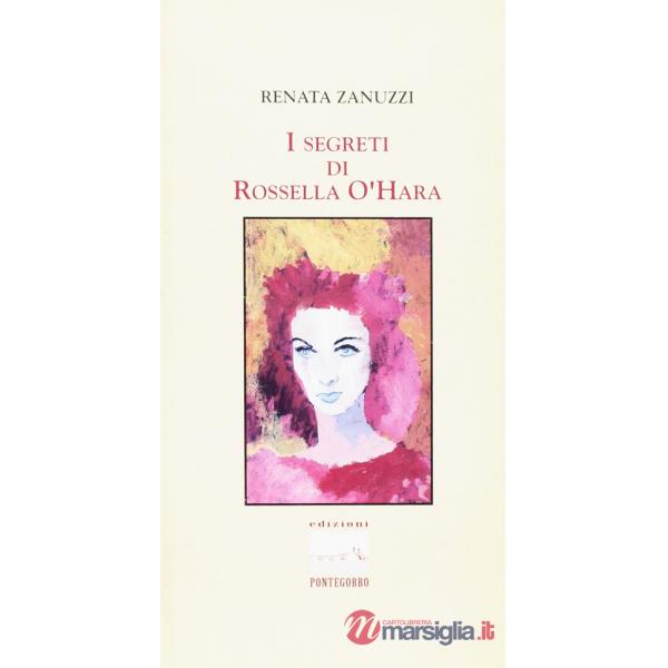 Segreti di Rossella O'Hara (I)