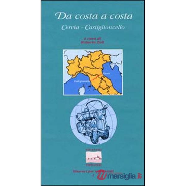 Da costa a costa. Cervia-Castiglioncello
