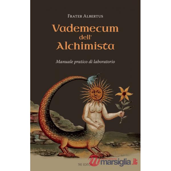 Vademecum dell'alchimista. Manuale pratico di laboratorio