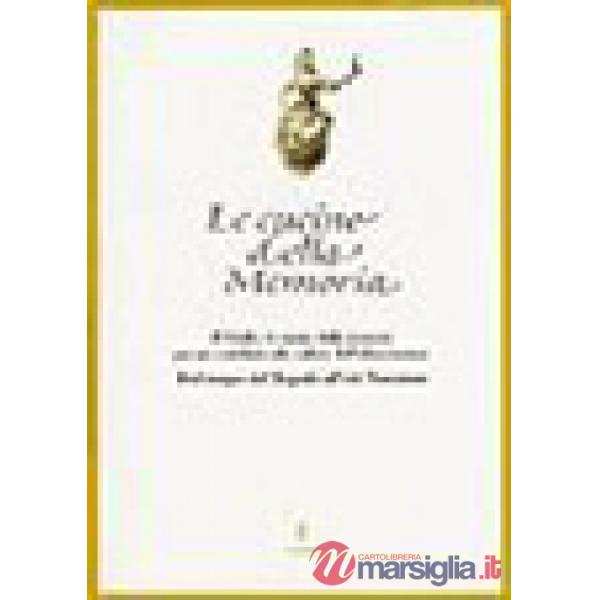 Cucine della memoria. Il Friuli e le cucine della memoria per un contributo alla cultura dell'alimentazione. Dal tempo del Tiepo
