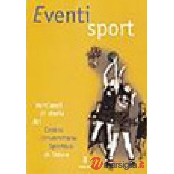 Eventi sport. Vent'anni di storia del Centro universitario sportivo di Udine
