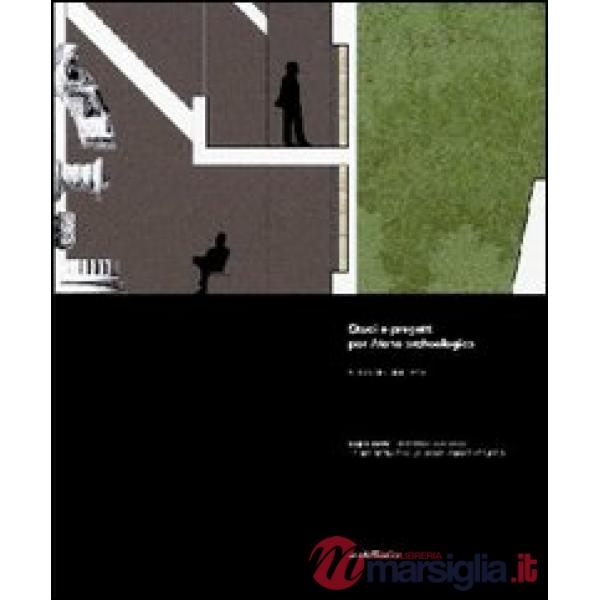 Studi e progetti per Atene archeologica
