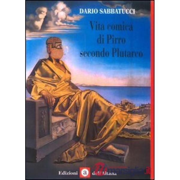 Vita comica di Pirro secondo Plutarco