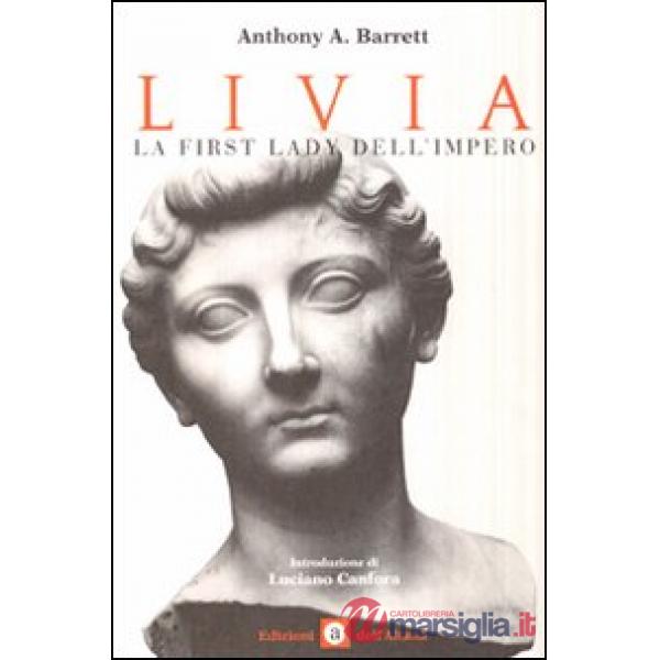 Livia. La First Lady dell'impero