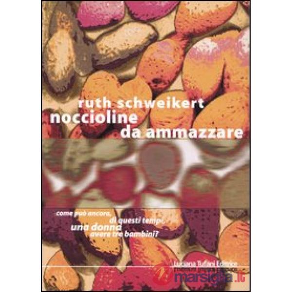 Noccioline. Da ammazzare