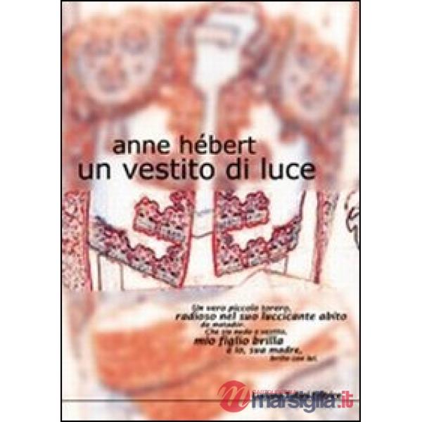 Vestito di luce (Un)