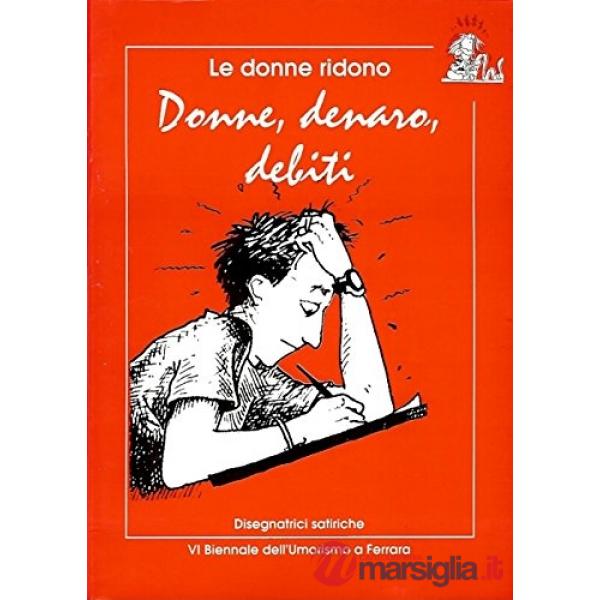 Donne denaro debiti. Le donne ridono 1995