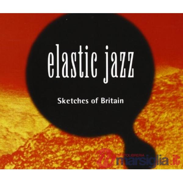 Elastic jazz. Con CD Audio
