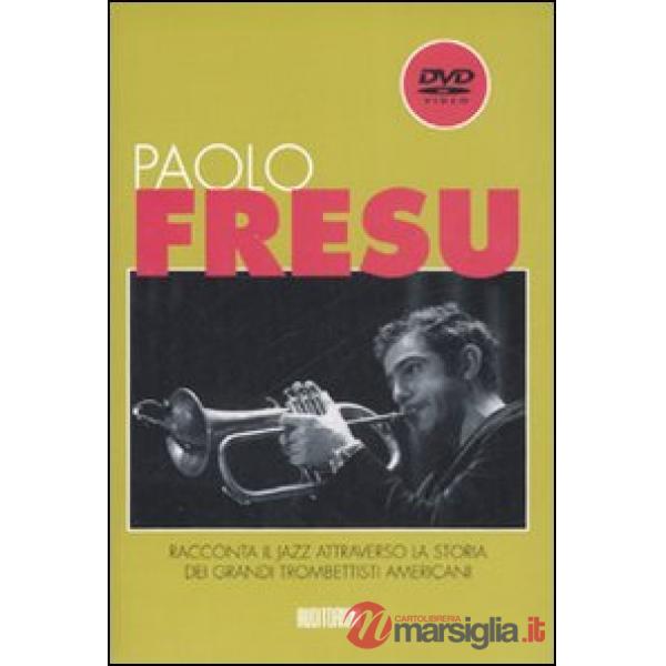 Paolo Fresu racconta il jazz attraverso la storia dei grandi trombettisti americ