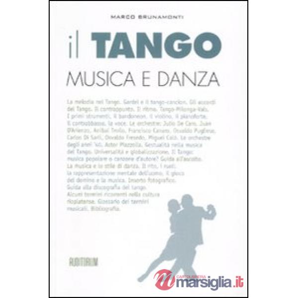 Tango. Musica e danza (Il)