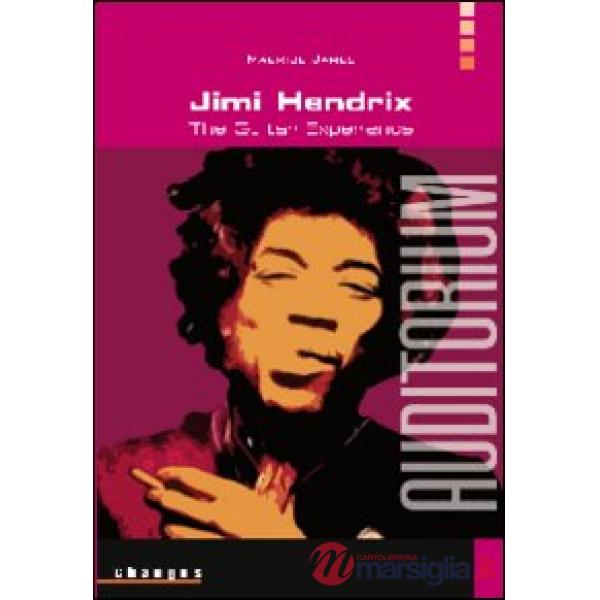 Jimi Hendrix. The guitar experience