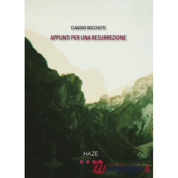 Appunti per una resurrezione