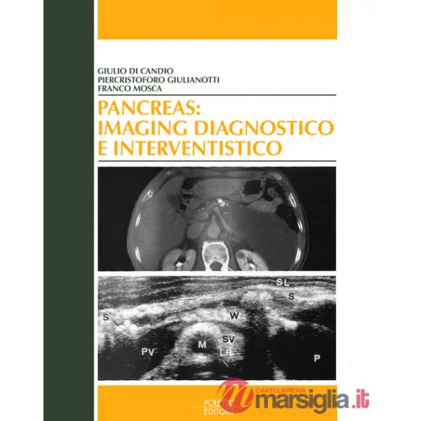 Pancreas: imaging diagnostico e interventistico
