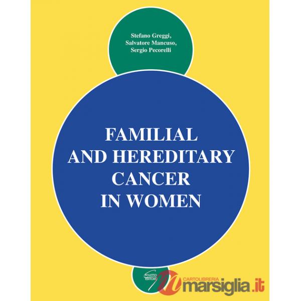 Familial and hereditary cancer in women