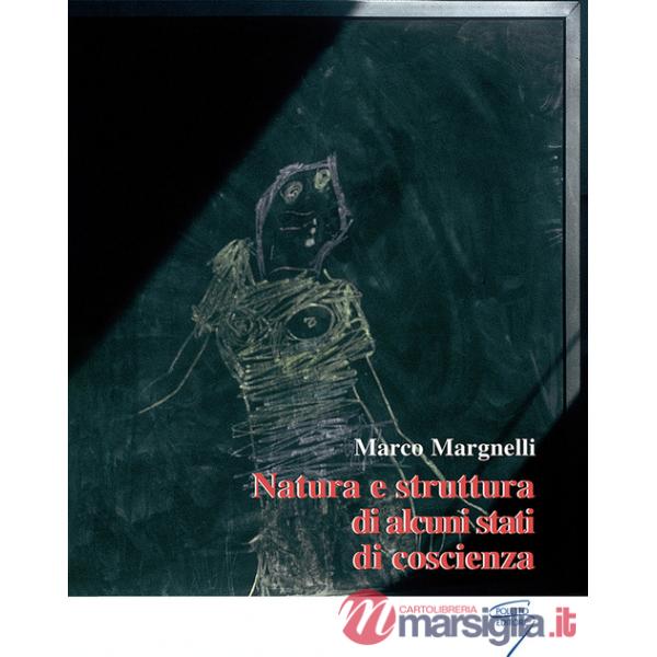 Natura e struttura di alcuni stati di coscienza