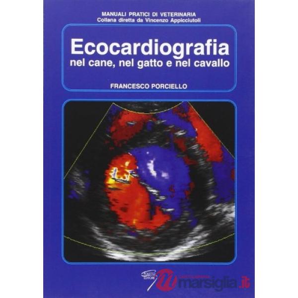 Ecocardiografia nel cane, nel gatto e nel cavallo