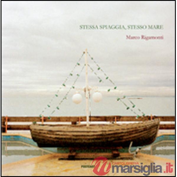 Stessa spiaggia stesso mare. Ediz. italiana e inglese