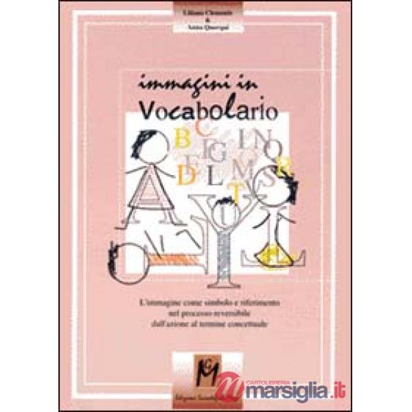 Immagini in vocabolario. L'immagine come simbolo e riferimento nel processo reve