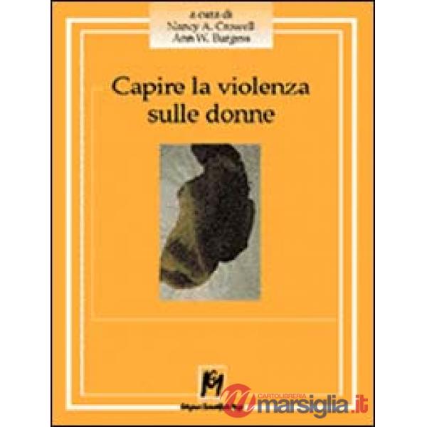 Capire la violenza sulle donne. La realtà statunitense, i dati emersi in Italia,