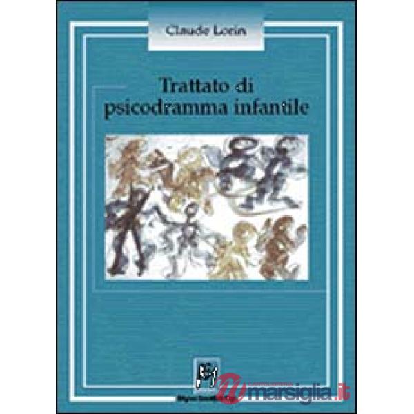 Trattato di psicodramma infantile