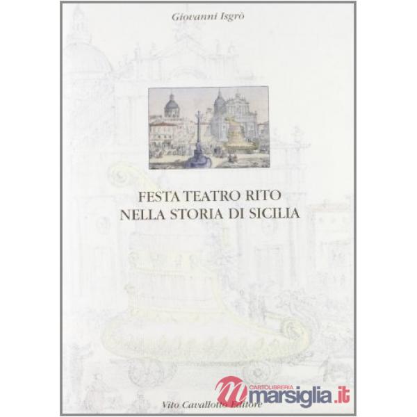 Festa, teatro, rito nella storia di Sicilia